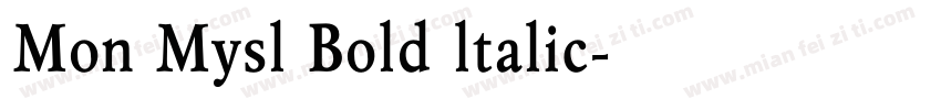 Mon Mysl Bold ltalic字体转换
